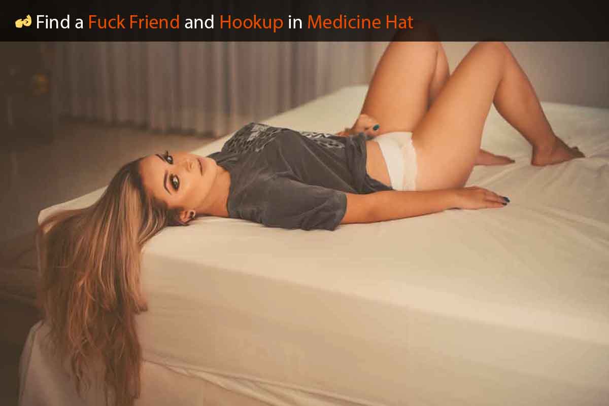 find a fuck friend in Medicine hat